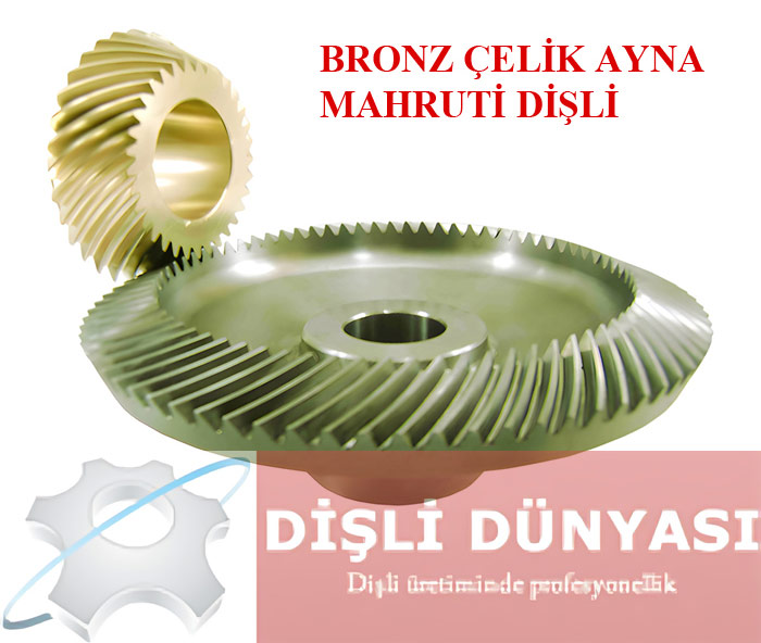 Bronz Çelik Ayna Mahruti Dişli Bronz Çelik Ayna Mahruti Dişli