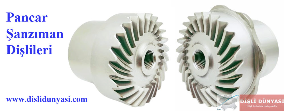 Pancar Şanzıman Dişlisi Pancar Şanzıman Dişlisi