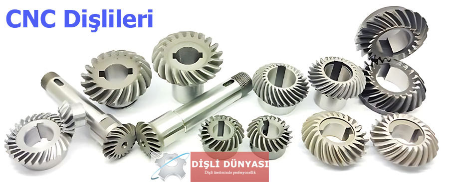 Cnc Dişlileri