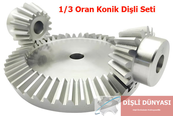1/3 Oran Konik Dişli