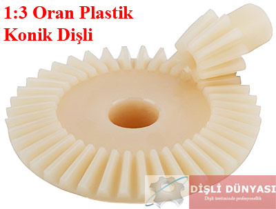 1:3 Oran Plastik Konik Dişli